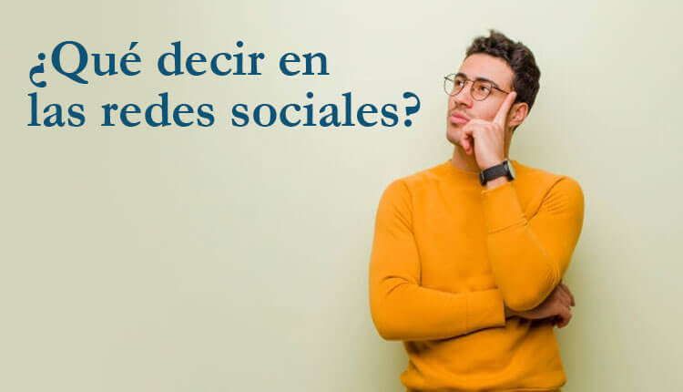 ¿Qué decir en las redes sociales? 1